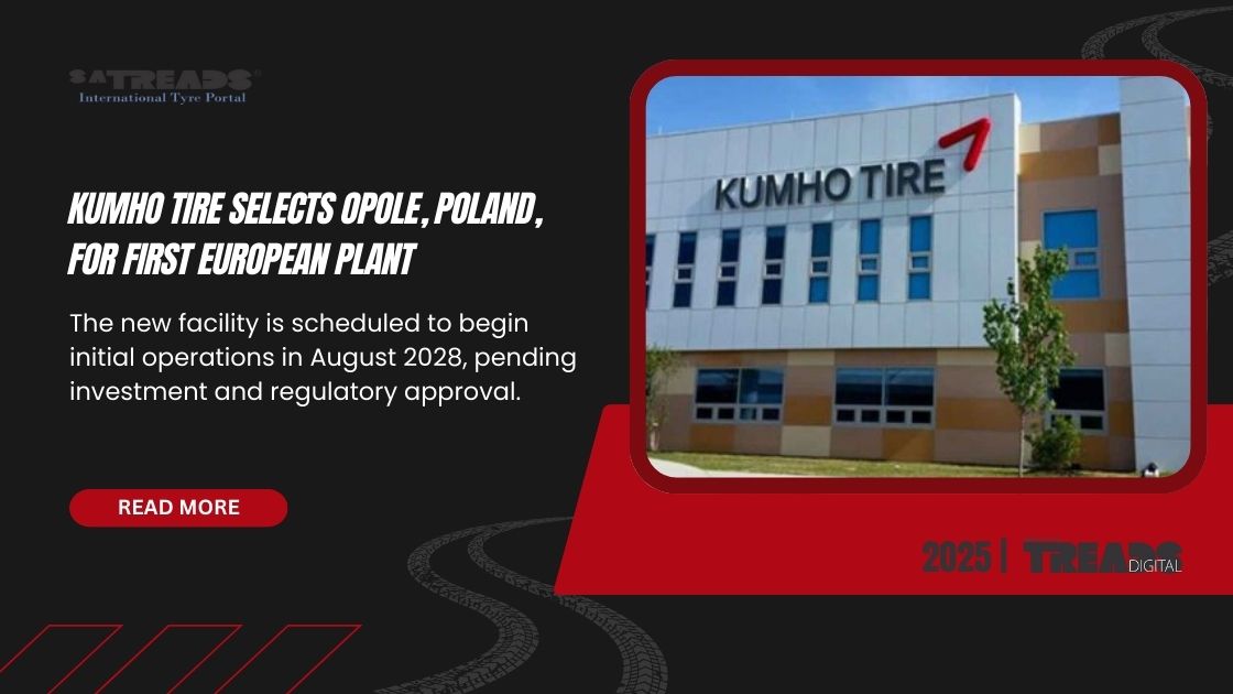 Kumho Tire Selects Opole, Poland, for First European Plant